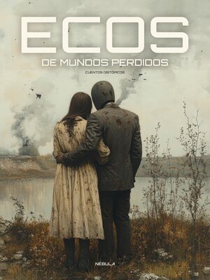 cover image of Ecos de mundos perdidos